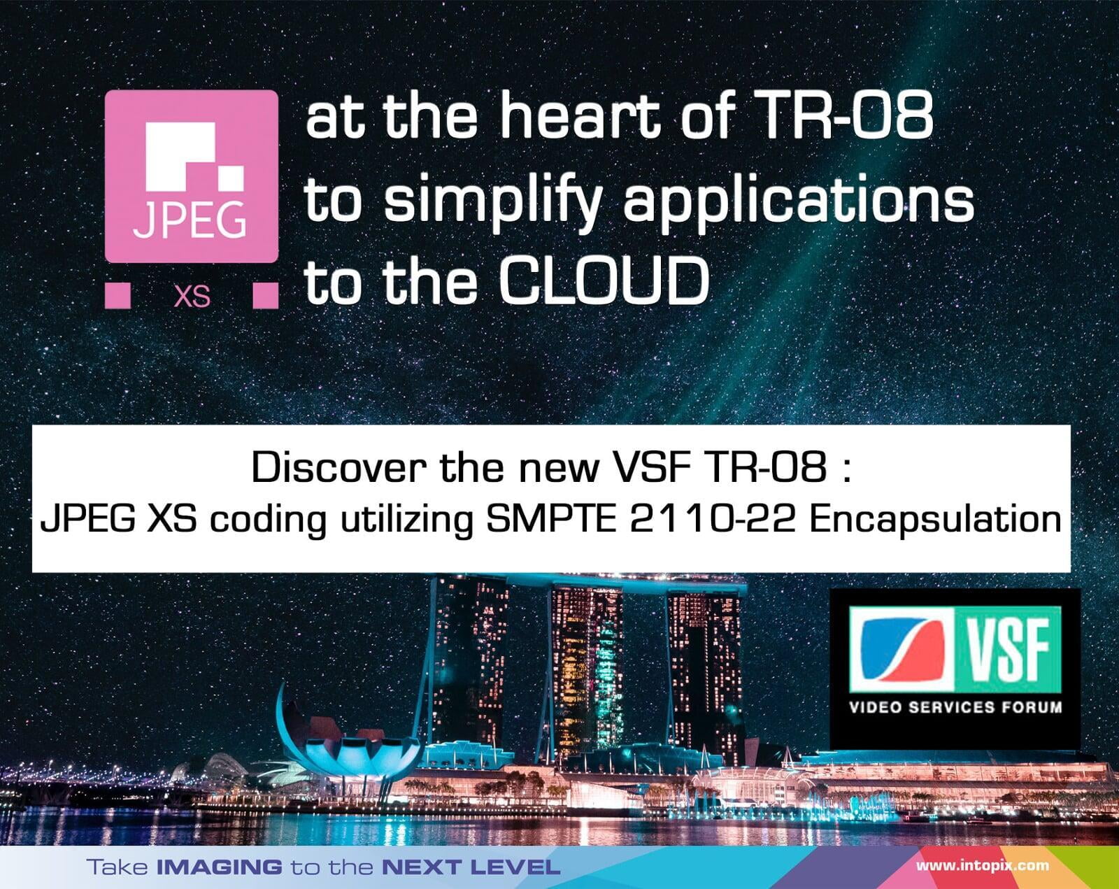 JPEG XS au cœur de la dernière VSF TR-08 pour simplifier la production de live à la cloud. 